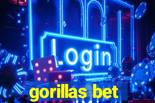 gorillas bet